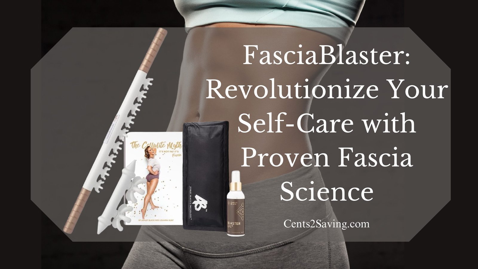 FasciaBlaster: Revolutionize Your Self-Care with Proven Fascia Science